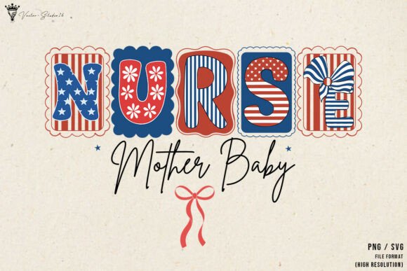 4th of July Nurse Mom Baby: Graphics & Illustrations