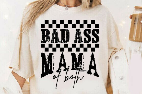 Bad Ass Mama SVG: Bold Graphics for T-Shirt Designs