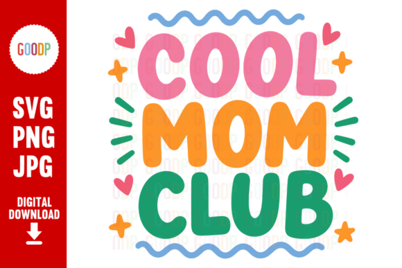 Cool Mom Club Retro SVG: Graphics and Illustrations