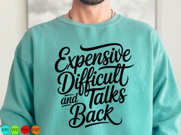 Expensive Difficult Talks Back: Graphics for T-Shirt Designs