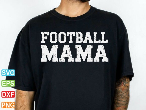 Football Mama SVG: Graphics for T-Shirt Designs