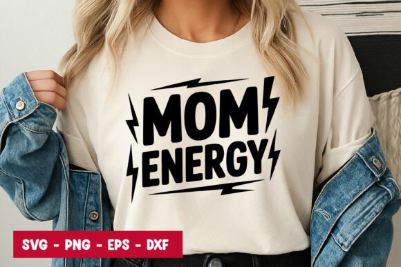 Mom Energy Typography: Fresh Graphics & Illustrations