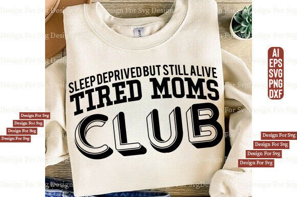 Mom Life SVG: Graphics for T-Shirt Designs