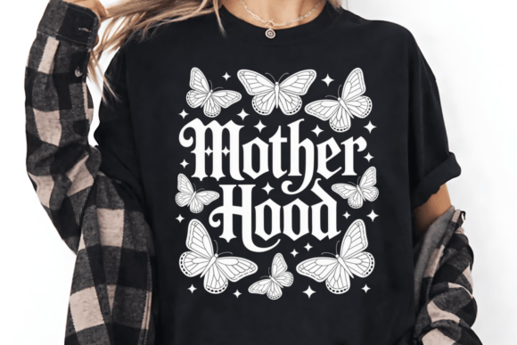 Mother Hood SVG: Graphics for T-Shirt Designs