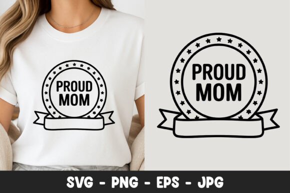 Proud Mom Badge: Graphics & Illustrations Review