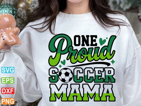 Proud Soccer Mama SVG: Graphics for T-Shirt Designs