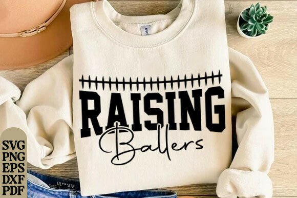 Raising Ballers SVG: Graphics for T-Shirt Designs